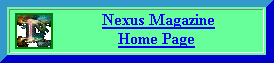 link to Nexus Magazine Home Page